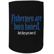 Alcohol Stubby Holder - Fisherman Born Honest Fish - Funny Novelty Birthday Gift Joke Beer Can Bottle