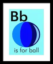B is for Ball - Art Print Home Decor Wall Art - Flashcard (frame not included)