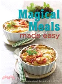 在飛比找三民網路書店優惠-Magical Meals Made Easy