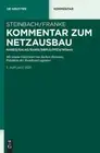 Kommentar zum Netzausbau: NABEG/EnLAG/EnWG/BBPlG/PflZV/WindSeeG by Armin Steinba