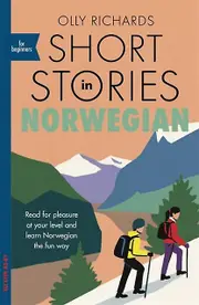 Short Stories In Norwegian For Beginners by Olly Richards Paperback Book