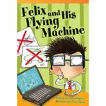 FELIX AND HIS FLYING MACHINE/SALLY ODGERS READ! EXPLORE! IMAGINE! FICTION READERS 【三民網路書店】