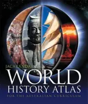 Jacaranda World History Atlas for the Australian Curriculum by Jacaranda (Englis