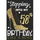 Stepping into my 58th Birthday Like A Boss: Chapter 58 Journal Notebook 6*9