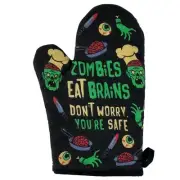 Zombies Eat Brains Don't Worry You're Safe Oven Mitt Funy Halloween Undead