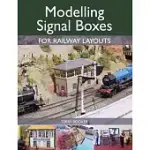 MODELLING SIGNAL BOXES FOR RAILWAY LAYOUTS