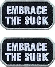 2 Pcs Embrace The Suck Embroidered Badge Emblem Patch Hook and Loop Applique Fastener Funny Emblem Patch for Backpacks,Hats,Vests Uniform,Caps,Jeans Etc.