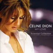 CELINE DION MY LOVE: ESSENTIAL COLLECTION NEW CD