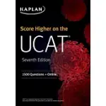 SCORE HIGHER ON THE UCAT: SEVENTH EDITION