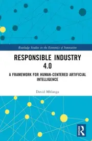 Responsible Industry 4.0: A Framework for Human-Centered Artificial Intelligence