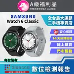 【福利品】SAMSUNG GALAXY WATCH6 CLASSIC 47MM LTE 外觀9成9新