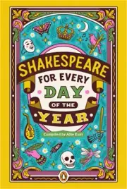 Shakespeare for Every Day of the Year (Hardback or Cased Book)