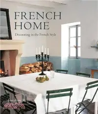 在飛比找三民網路書店優惠-French Home：Decorating in the 