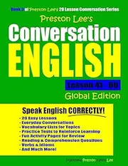 Preston Lee's Conversation English Global Edition Lesson 41 - 60