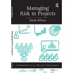 MANAGING RISK IN PROJECTS