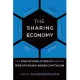 The Sharing Economy: The End of Employment and the Rise of Crowd-Based Capitalism