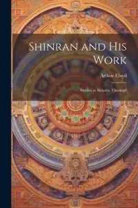 在飛比找博客來優惠-Shinran and his Work: Studies 