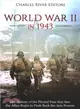 World War II in 1943 ― The History of the Pivotal Year That Saw the Allies Begin to Push Back the Axis Powers