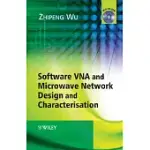 SOFTWARE VNA AND MICROWAVE NETWORK DESIGN AND CHARACTERISATION