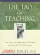 The Tao of Teaching ─ The Special Meaning of the Tao Te Ching As Related to the Art and Pleasures of Teaching