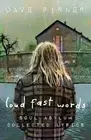 Dave Pirner Loud Fast Words (Paperback)