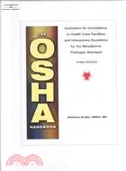 在飛比找三民網路書店優惠-The Osha Handbook: The Guideli