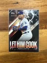 2024 Topps Update Let Him Cook LHC-17 Mookie Betts Los Angeles Dodgers /299 SP