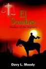 El Sombre by Davy L. Moody (English) Hardcover Book