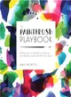 The Paintbrush Playbook ─ 44 Exercises for Swooshing, Dancing, and Making Dazzling Art With Your Brush