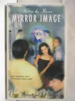 【書寶二手書T9／原文小說_CXF】FLIRT IN THE MIRROR_MIRROR IMAGE