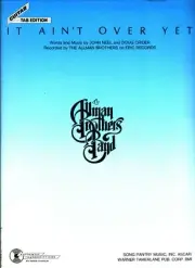 THE ALLMAN BROTHERS BAND IT AIN'T OVER YET SHEET MUSIC GUITAR TAB W/ LYRICS-NEW