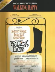 CLASSIC BROADWAY SHOWS VOCAL SELECTIONS FROM WALKING HAPPY BOOK PIANO/VOCAL NEW