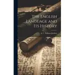 THE ENGLISH LANGUAGE AND ITS HISTORY