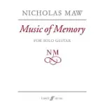 MUSIC OF MEMORY: FOR SOLO GUITAR