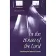 In the House of the Lord: Inhabiting the Psalms of Lament