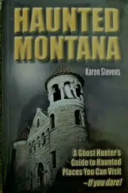 'Haunted Montana' by Karen Stevens, 2007 Paperback