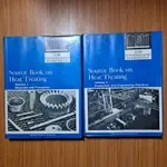 熱處理 SOURCE BOOK ON HEAT TREATING VOLUME I + II 1+2兩本合售 二手書