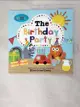 【書寶二手書T6／少年童書_GEV】Schoolies: The Birthday Party_Priddy Roger