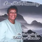 I'M Still Standing -Gladys Carter CD