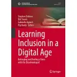 LEARNING INCLUSION IN A DIGITAL AGE: BELONGING AND FINDING A VOICE WITH THE DISADVANTAGED