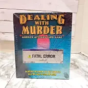 DEALING WITH MURDER "Fatal Error" Murder Mystery Card Game ; Sealed New
