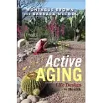 ACTIVE AGING: LIFE DESIGN FOR HEALTH