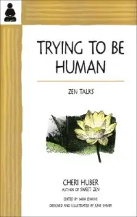 在飛比找博客來優惠-Trying to Be Human: Zen Talks 