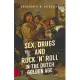 Sex, Drugs and Rock ’n’ Roll in the Dutch Golden Age