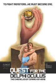 Quest for the Delphi Oculus: The Chronicles of Conrad von Honig by Jim Beard Pap