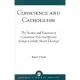 Conscience and Catholicism: The Nature and Function of Conscience in Contemporary Roman Catholic Moral Theology