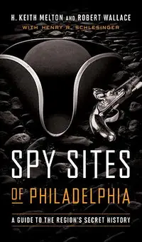 在飛比找誠品線上優惠-Spy Sites of Philadelphia: A G