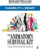 The Animator's Survival Kit: Flexibility and Weight：(Richard Williams' Animation Shorts)