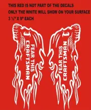 DX PAIR- CRAFTSMAN FEAR THIS FLAMING HEAD DECALS 1L & 1R SIDE 3 1/2"X9"