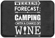 Door Mat Weekend Forecast Camping with Wine Non-Slip Stain Fade Resistant Soft Living Dining Room Rug for Front Door Entrance Outside Doormat